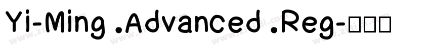 Yi-Ming Advanced Reg字体转换